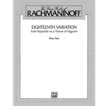 Rachmaninoff: Eighteenth Variation from <i>Rhapsodie on a Theme of Paganini</i>