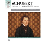 Schubert: Fantasie in F Minor, Op. 103, D. 940