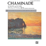Chaminade: Le Matin and Le soir (Morning and Evening)