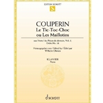 Couperin: Le Tic-Toc-Choc ou Les Maillotins