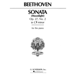 Beethoven: Sonata in C-Sharp Minor, Op. 27, No. 2 (“Moonlight”)