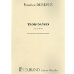 Durufle: Trois Danses<br>(Three Dances for Orchestra)
