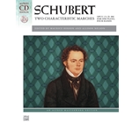 Schubert: Two Characteristic Marches, Op. 121, D. 886