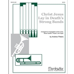Christ Jesus Lay in Death's Strong Bands