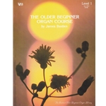 The Older Beginner Organ Course, Level 1