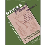 Organ Plus!: Five Pieces for Organ & 1 or 2 Instruments, Volume 3