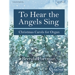 To Hear the Angels Sing