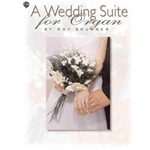 A Wedding Suite for Organ