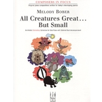 All Creatures Great...But Small