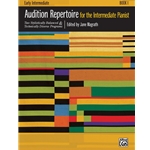 Audition Repertoire for the Intermediate Pianist