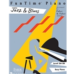 FunTime Piano<br>Jazz & Blues