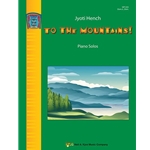 To the Mountains