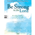 Be Strong In The Lord