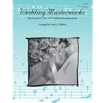 Wedding Masterworks<br>for Alto Sax