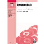 Listen to the Music