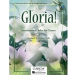 Gloria!<br>Instrumental Solos for Easter<br>(B-flat Instruments)