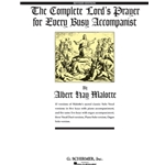 The Complete Lord's Prayer for Every Busy Accompanist