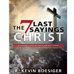 The 7 Last Sayings of Christ