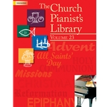 The Church Pianist's Library<br>Volume 23