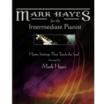 Mark Hayes: Hymns for the Intermediate Pianist