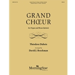Grand Chœur for Organ and Brass Quintet