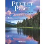 Perfect Peace<br>Meditative Piano Solos