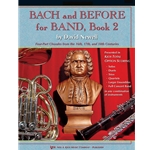 Bach and Before for Band, Book 2