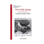 Two Folk Songs<br>(From the British Isles)