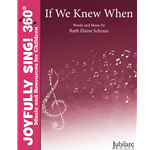 If We Knew When