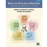 Keys to Stylistic Mastery