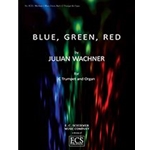 Blue, Green, Red<br>for C Trumpet and Organ