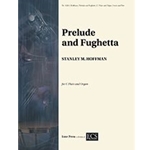 Prelude and Fughetta for Flute and Organ