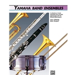 Yamaha Band Ensembles<br>Book 3