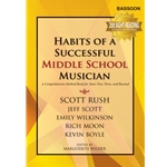 Habits of a Successful Middle School Musician<br>Bassoon