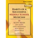 Habits of a Successful Middle School Musician<br>Bass Clarinet