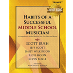 Habits of a Successful Middle School Musician<br>Trumpet