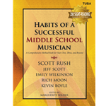 Habits of a Successful Middle School Musician<br>Tuba