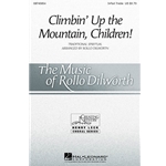 Climbin' Up the Mountain, Children!