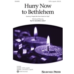 Hurry Now to Bethlehem