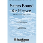 Saints Bound for Heaven: A Medley of American Folk Hymns