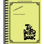 The Bird Book: The Charlie Parker Real Book