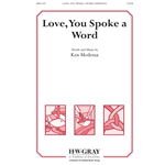 Love, You Spoke a Word