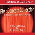 Tradition of Excellence<br>First Concert Collection