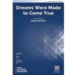 Dreams Were Made to Come True