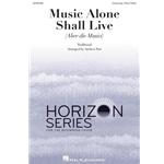 Music Alone Shall Live<br>(Aber die Musici)
