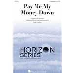 Pay Me My Money Down