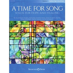 A Time for Song, Volume 1: Solos for Hope and Healing