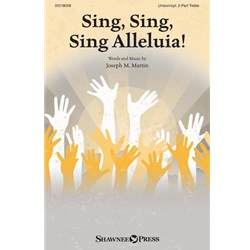 Sing, Sing, Sing Alleluia!