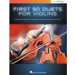 First 50 Duets for 2 Violins