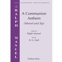 Communion Anthem<br>(Morsel and Sip)
